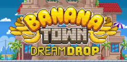 Banana Town Dream Drop slot logo